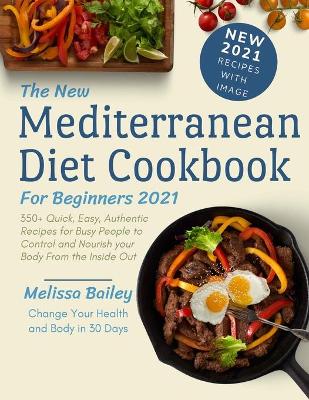 Book cover for The New Diet Mediterranean Cookbook for Beginners 2021