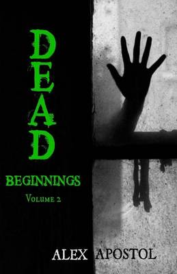 Book cover for Dead Beginnings Volume 2