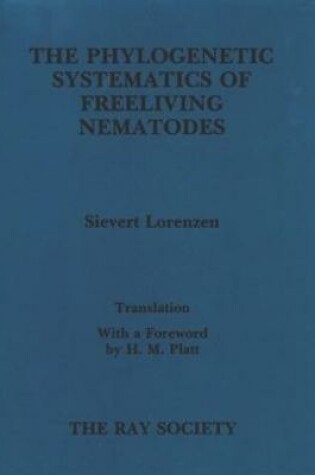 Cover of Phylogenetic Systematics of Freeliving Nematodes