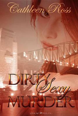 Book cover for Dirty Sexy Murder