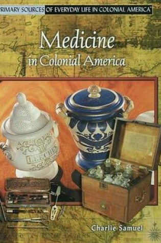 Cover of Medicine in Colonial America