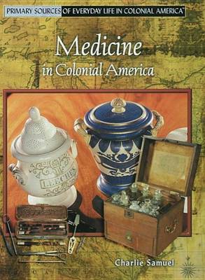 Book cover for Medicine in Colonial America