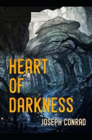 Cover of Heart of Darkness by Joseph Conrad illustratedJoseph
