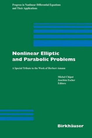 Cover of Nonlinear Elliptic and Parabolic Problems