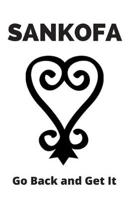 Book cover for Sankofa 6 x 9 inch Lined Journal