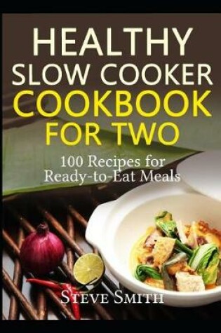 Cover of Healthy Slow Cooker Cookbook