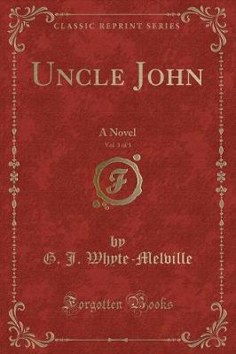 Book cover for Uncle John, Vol. 3 of 3