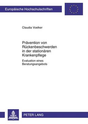 Book cover for Pravention Von Ruckenbeschwerden in Der Stationaren Krankenpflege: Evaluation Eines Beratungsangebots