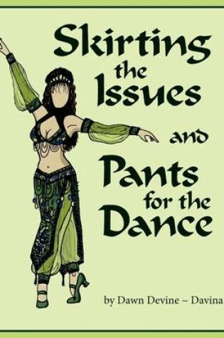 Cover of Skirting the Issues and Pants for the Dance