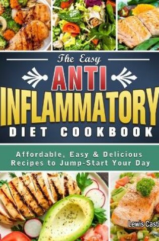 Cover of The Easy Anti-Inflammatory Diet Cookbook