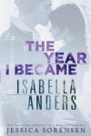 Book cover for The Year I Became Isabella Anders