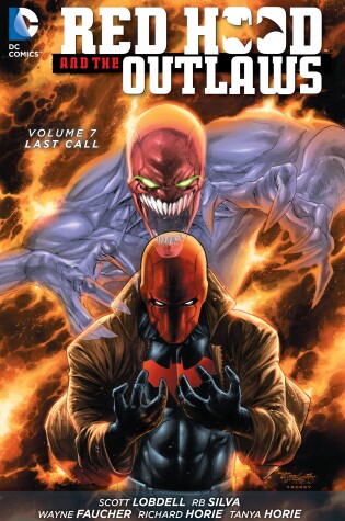 Cover of Red Hood and the Outlaws Vol. 7: Last Call (The New 52)