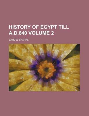 Book cover for History of Egypt Till A.D.640 Volume 2