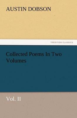 Book cover for Collected Poems in Two Volumes, Vol. II