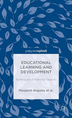 Book cover for Educational Learning and Development: Building and Enhancing Capacity