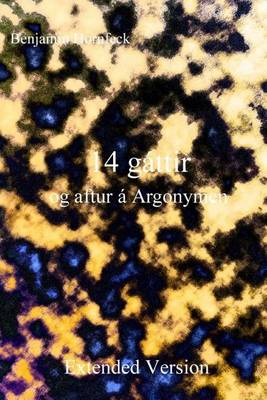 Book cover for 14 Gattir Og Aftur a Argonymen Extended Version