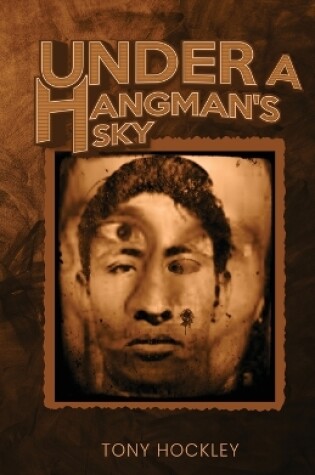 Cover of Under A Hangman's Sky