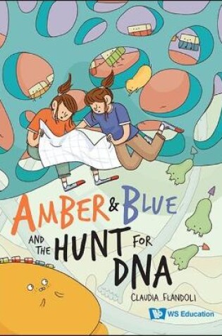 Cover of Amber And Blue And The Hunt For Dna