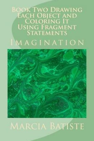 Cover of Book Two Drawing Each Object and Coloring It Using Fragment Statements