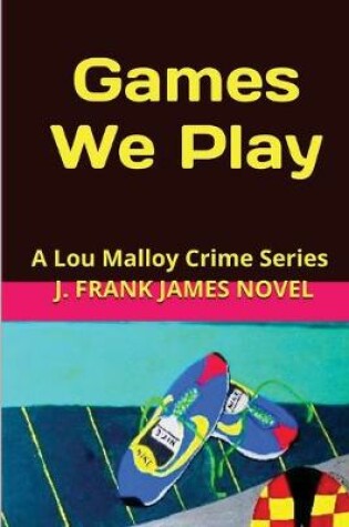 Cover of Games We Play