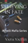 Book cover for Believing In Fate