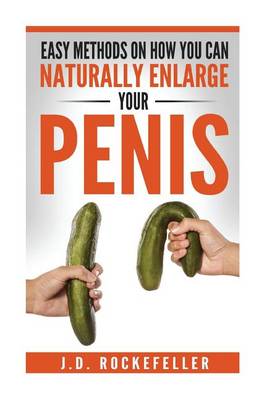 Book cover for Easy Methods on How You Can Naturally Enlarge Your Penis