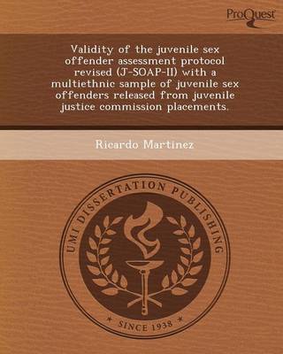 Book cover for Validity of the Juvenile Sex Offender Assessment Protocol Revised (J-Soap-II) with a Multiethnic Sample of Juvenile Sex Offenders Released from Juveni