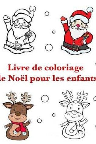Cover of Livre de coloriage de Noel pour les enfants