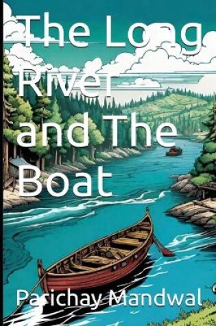 Cover of The Long River and The Boat