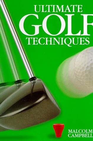 Cover of Ultimate Golf Techniques