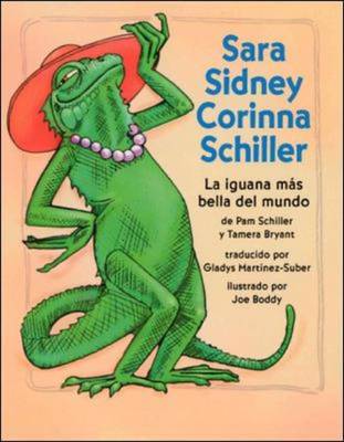 Book cover for DLM Early Childhood Express / Sara Sidney: the Most Beautiful Iguana in the World / Sara Sidney: La Iguana Mas Bella Del Mundo