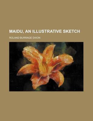 Book cover for Maidu, an Illustrative Sketch