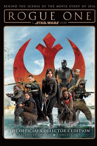 Cover of Rogue One: A Star Wars Story The Official Collector's Edition