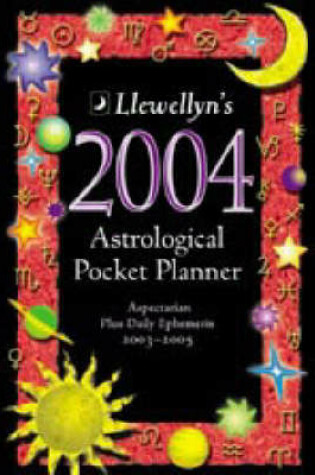Cover of Astrological Pocket Planner 2004