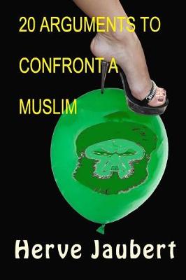 Book cover for 20 Arguments to confront a muslim