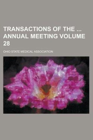 Cover of Transactions of the Annual Meeting Volume 28