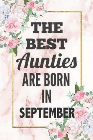 Cover of The Best Aunties Are Born In September