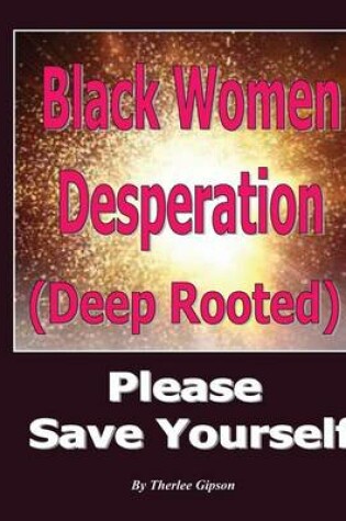 Cover of Black Women Desperation