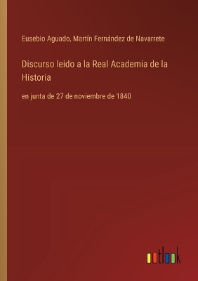 Book cover for Discurso leido a la Real Academia de la Historia