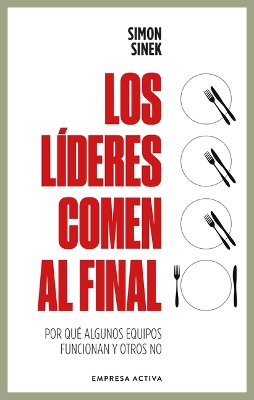 Book cover for Los Lideres Comen Al Final) Ed. Revisada)