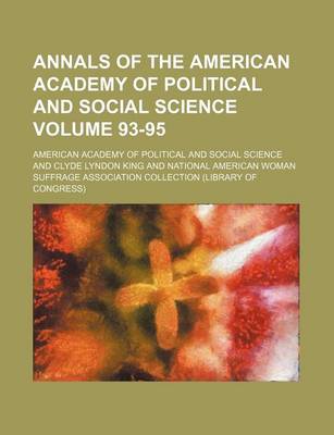 Book cover for Annals of the American Academy of Political and Social Science Volume 93-95