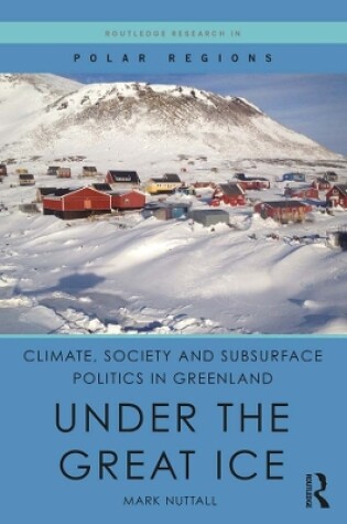 Cover of Climate, Society and Subsurface Politics in Greenland