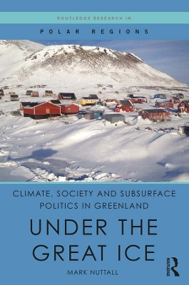 Cover of Climate, Society and Subsurface Politics in Greenland