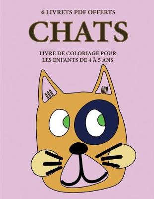 Book cover for Livre de coloriage pour les enfants de 4 a 5 ans (Chats)