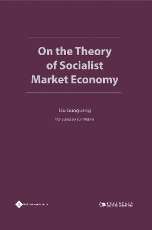 Cover of On the Theory of Socialist Market Economy