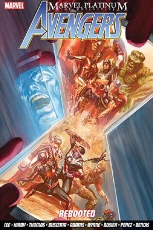 Cover of Marvel Platinum: The Definitive Avengers Rebooted