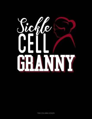 Book cover for Sickle Cell Granny