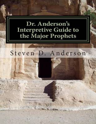 Cover of Dr. Anderson's Interpretive Guide to the Major Prophets