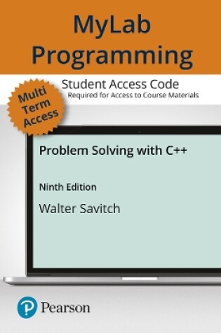 Cover of MyLab Programming with Pearson eText -- Access Card -- for Problem Solving with C++