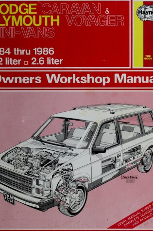 Cover of Dodge Caravan and Plymouth Voyager Mini-Vans Owners Workshop Manual